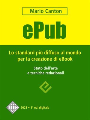cover image of ePub. Lo standard più diffuso al mondo per la creazione di e-Book. Stato dell'arte e tecniche redazionali.